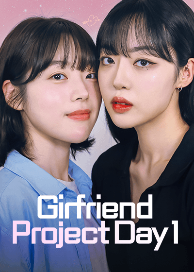 Girlfriend Project Day 1
